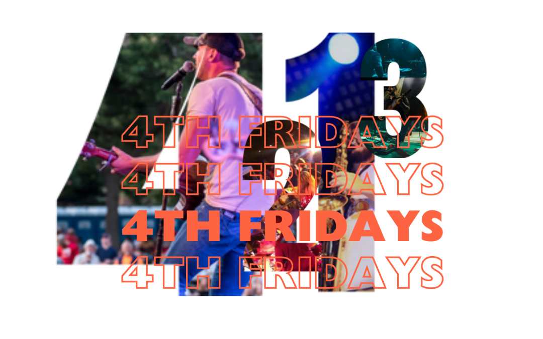 4th Fridays Free Concert Series Brings a Love to the Number Four