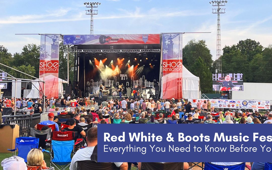 Red White & Boots Music Fest: Everything You Need to Know Before You Go!