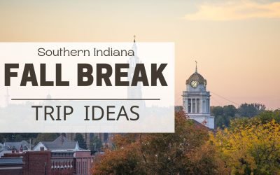 Fall Break Trip Ideas in Southern Indiana